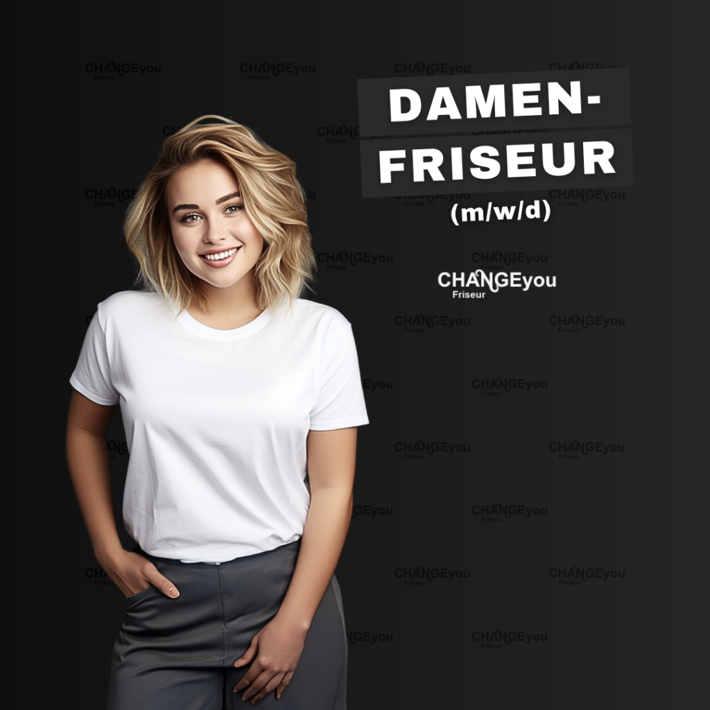 CHANGEyou Friseur - Jobs München