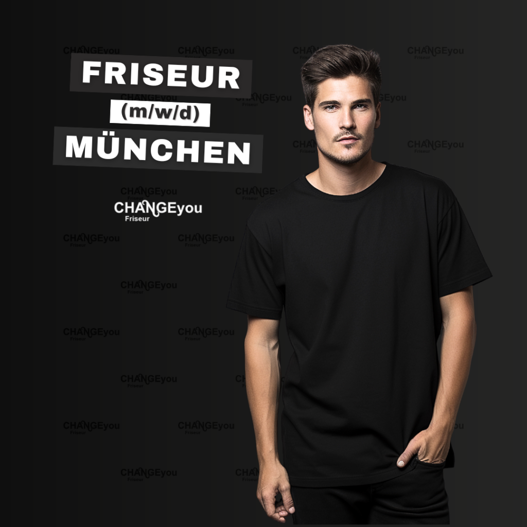 CHANGEyou Friseur - Jobs München